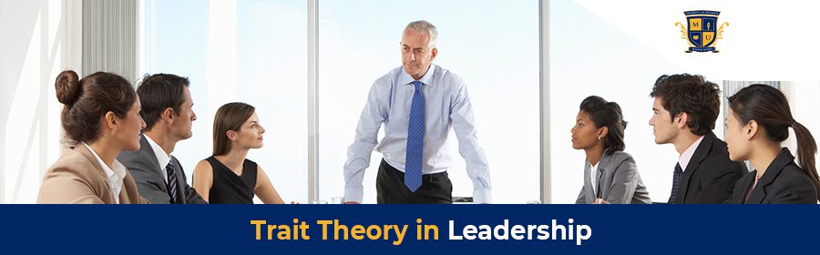 Trait Theory in Leadership